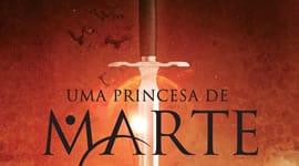 A Editora Aleph Publica Uma Princesa de Marte no Brasil